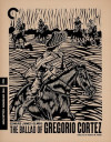 Ballad of Gregorio Cortez, The (Blu-ray Review)