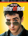 Better Off Dead: 40th Anniversary (4K UHD Review)